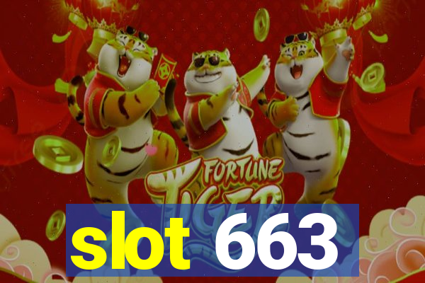 slot 663