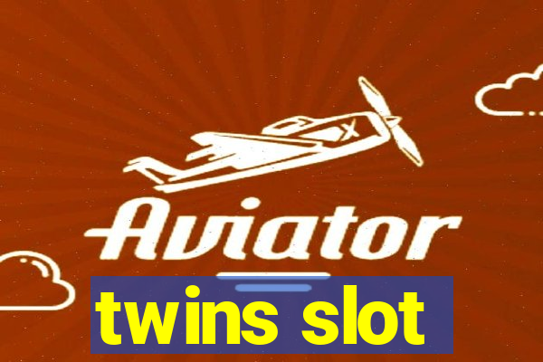 twins slot