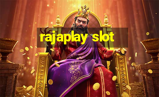 rajaplay slot