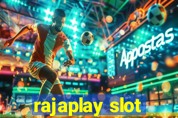 rajaplay slot