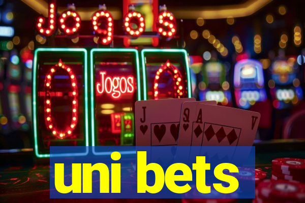 uni bets