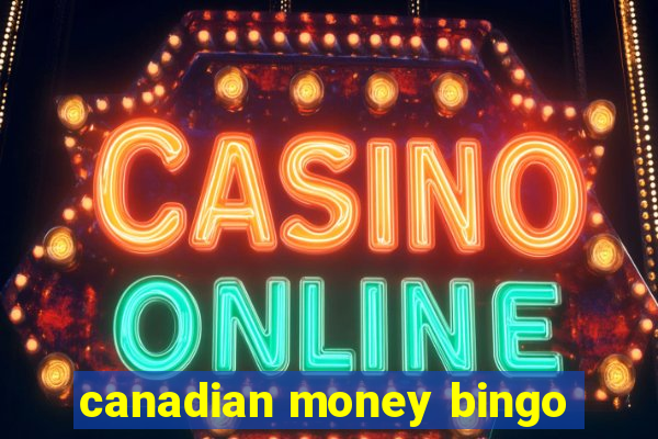 canadian money bingo