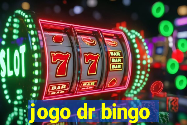 jogo dr bingo