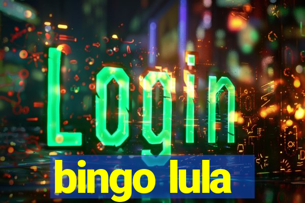 bingo lula