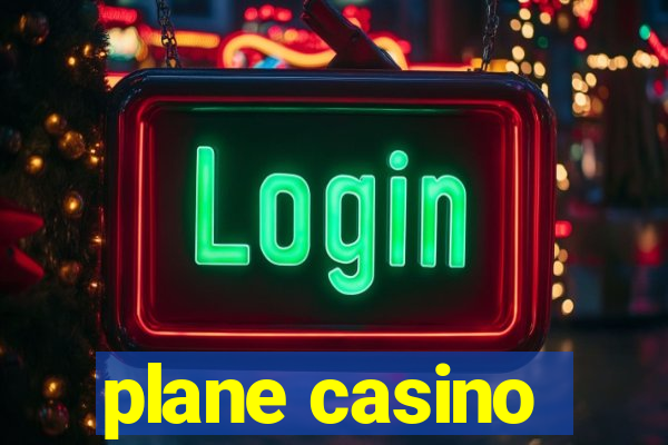 plane casino