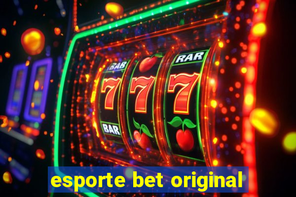 esporte bet original