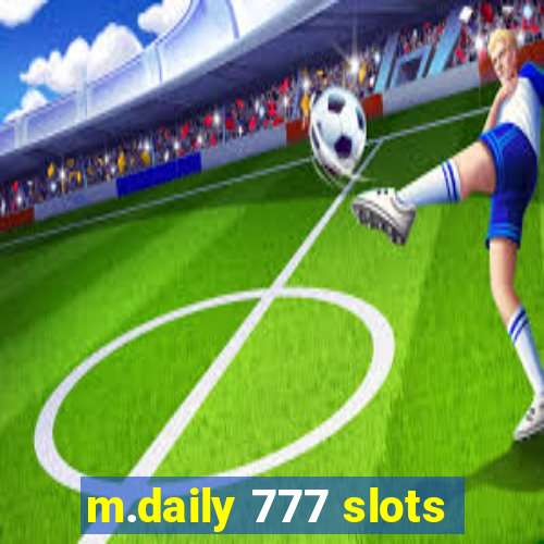 m.daily 777 slots