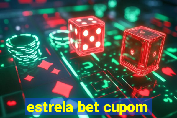 estrela bet cupom