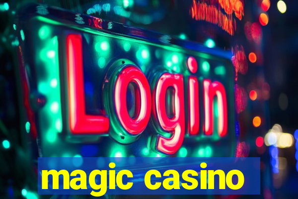 magic casino