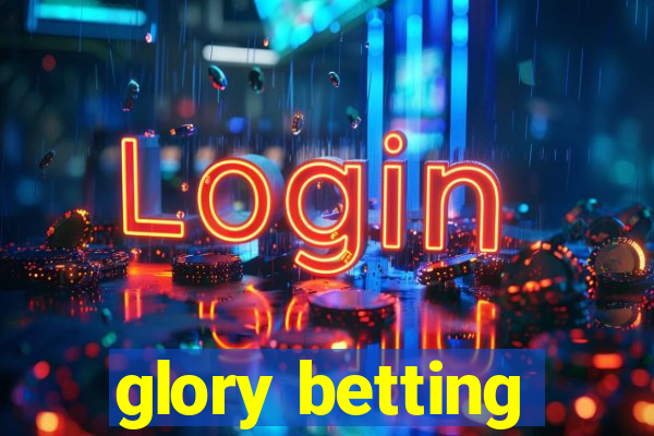 glory betting