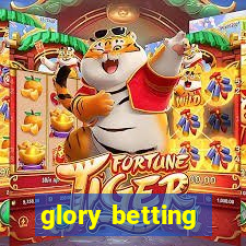 glory betting