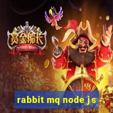 rabbit mq node js