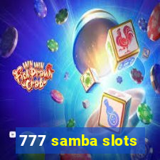 777 samba slots