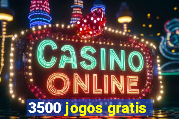 3500 jogos gratis