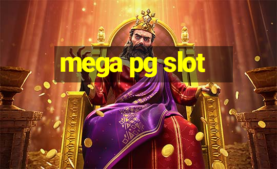 mega pg slot