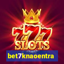 bet7knaoentra