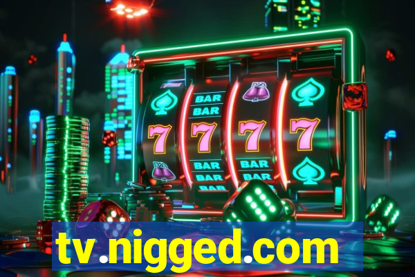 tv.nigged.com