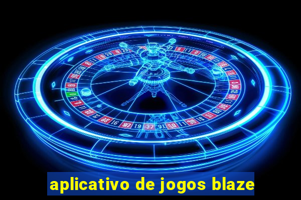 aplicativo de jogos blaze