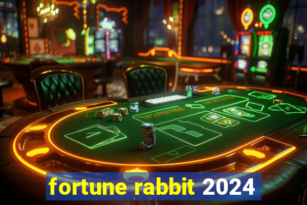 fortune rabbit 2024