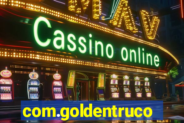 com.goldentruco.casino