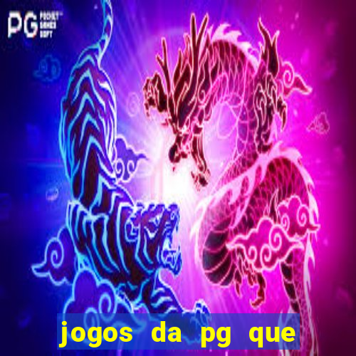 jogos da pg que mais pagam