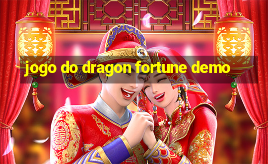 jogo do dragon fortune demo