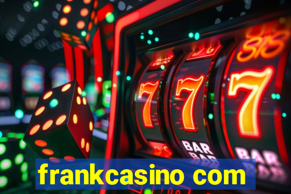 frankcasino com