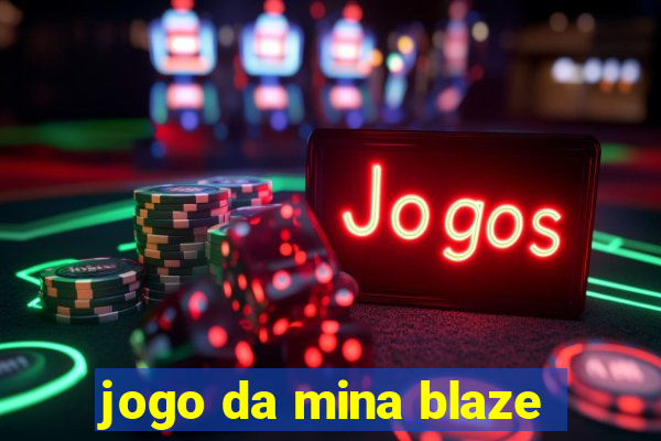 jogo da mina blaze