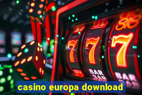 casino europa download