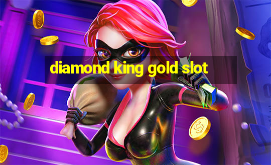 diamond king gold slot