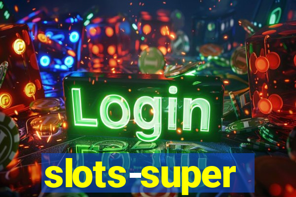 slots-super