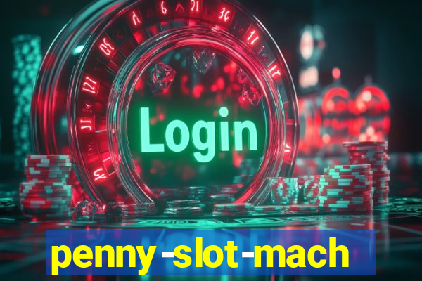 penny-slot-machines