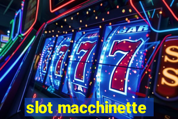 slot macchinette