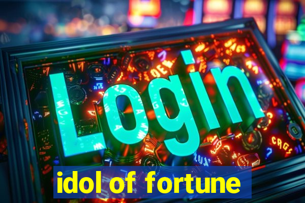 idol of fortune