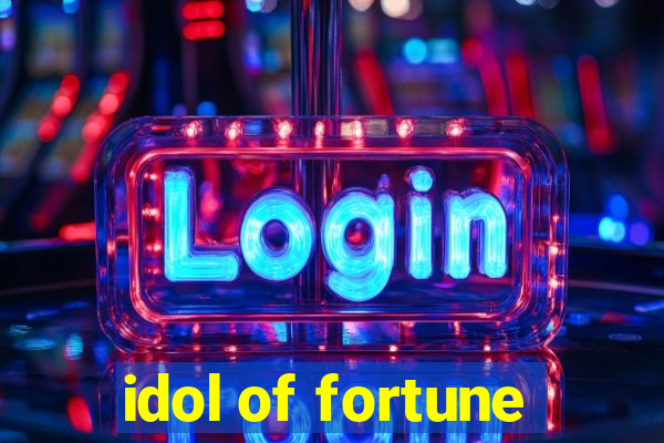 idol of fortune