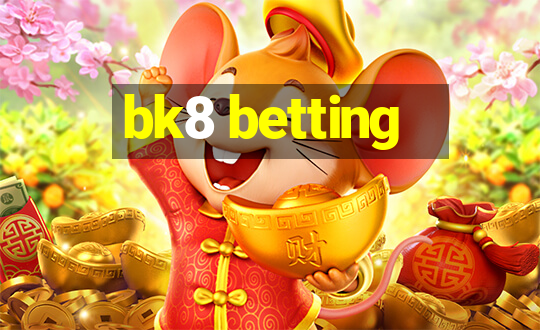 bk8 betting