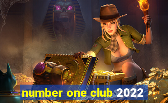 number one club 2022