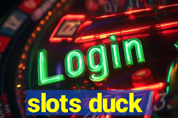 slots duck