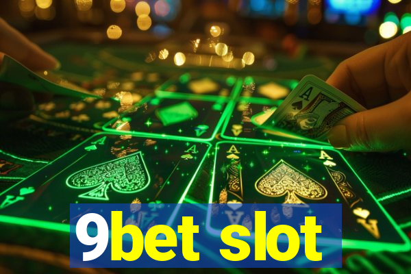 9bet slot