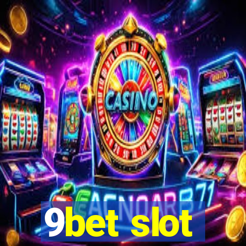 9bet slot