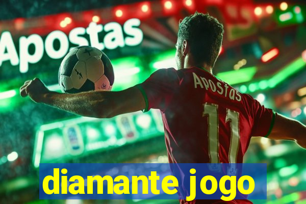 diamante jogo