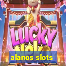 alanos slots