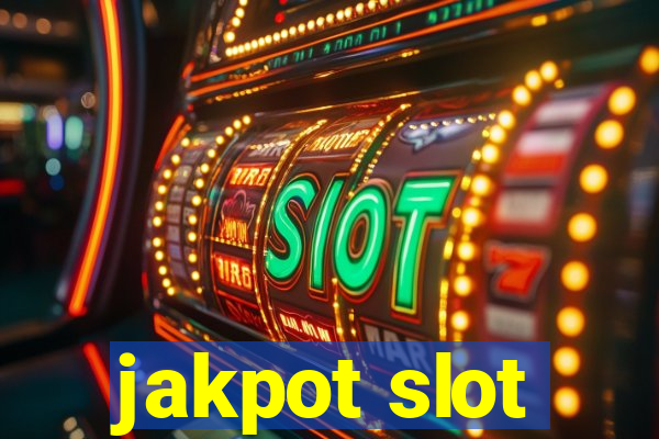 jakpot slot