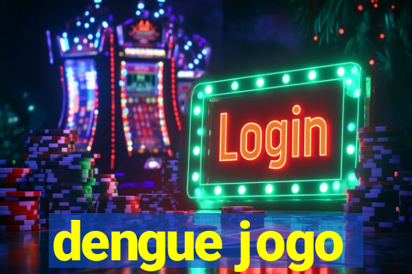 dengue jogo