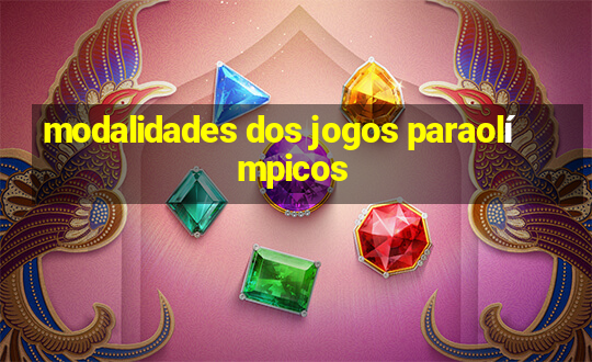 modalidades dos jogos paraolímpicos