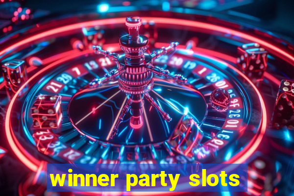 winner party slots