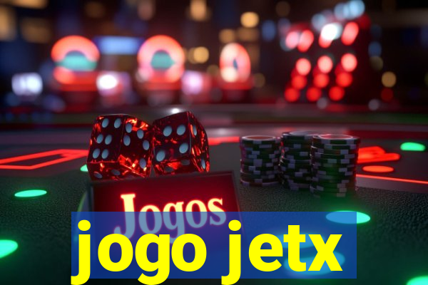 jogo jetx