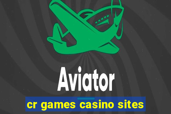 cr games casino sites