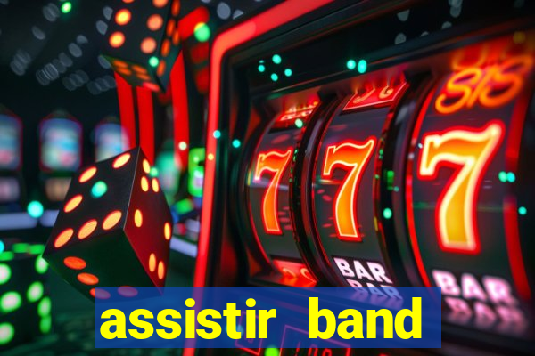 assistir band sports gratis