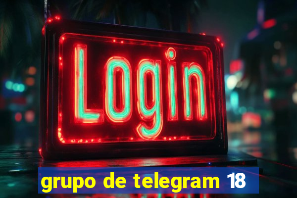 grupo de telegram 18